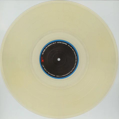 Knob,The, The Finger & The It - Astro Camping Colored Vinyl Edition