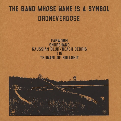 Band Whose Name Is A Symbol - Droneverdose