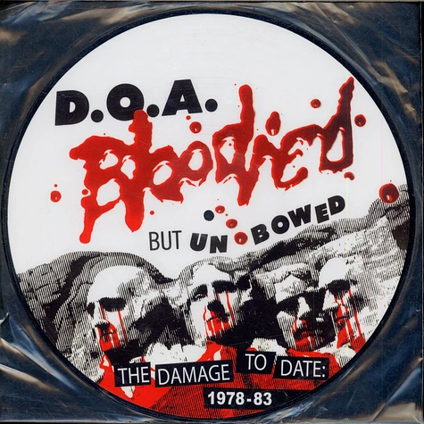 D.O.A. - Bloodied But Unbowed (The Damage To Date: 1978-1983)