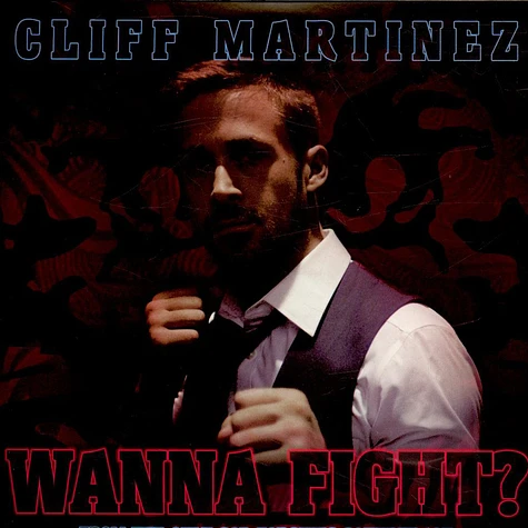 Cliff Martinez - Wanna Fight?