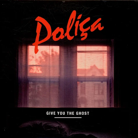 Polica - Give You The Ghost