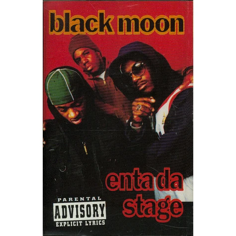 Black Moon - Enta Da Stage