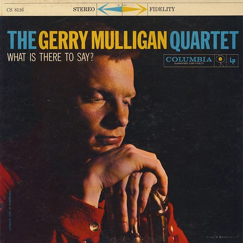 Gerry Mulligan Quartet - What Is There To Say?