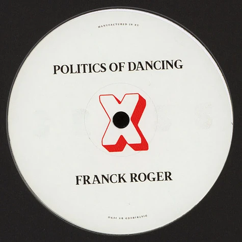 Politics Of Dancing - CRXSS Feat. Djebali & Franck Roger