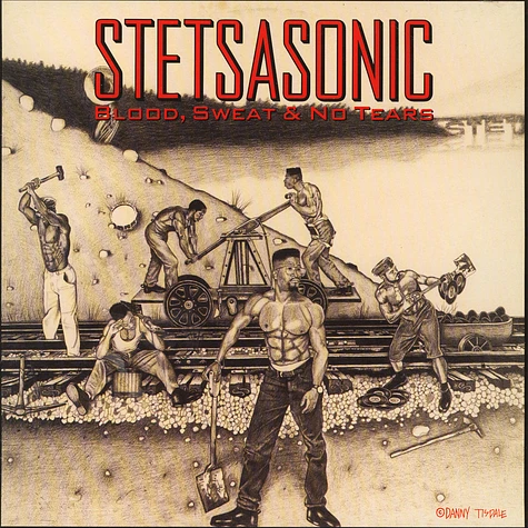 Stetsasonic - Blood, Sweat & No Tears