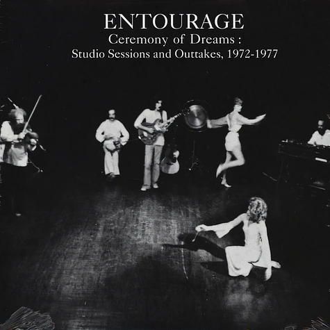 Entourage - Ceremony Of Dreams: Studio sessions And Outtakes 1972-1977