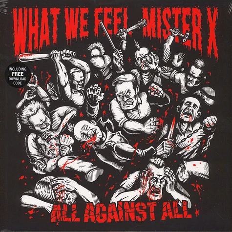 What We Feel / Mister X - All Against All