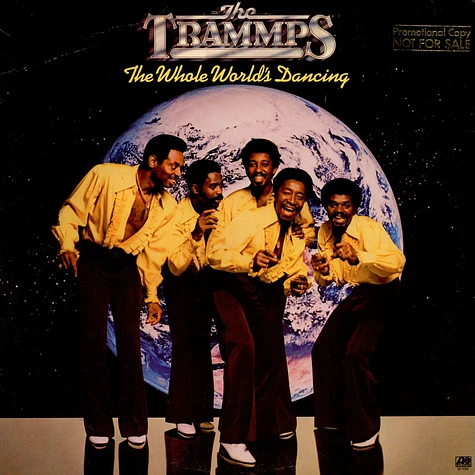 The Trammps - The Whole World's Dancing