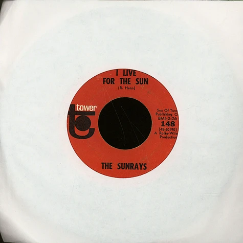The Sunrays - I Live For The Sun / Bye Baby Bye