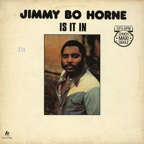 Jimmy "Bo" Horne - Is It In