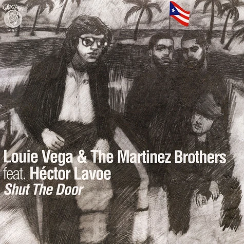 Louie Vega & The Martinez Brothers - Shut The Door Feat. Hector Lavoe