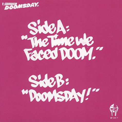 MF DOOM - The Time We Faced Doom / Doomsday