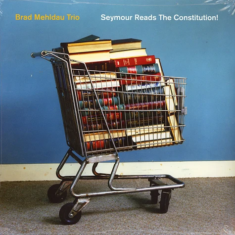 Brad Mehldau Trio - Seymour Reads The Constitution!