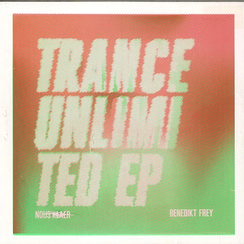 Benedikt Frey - Trance Unlimited EP