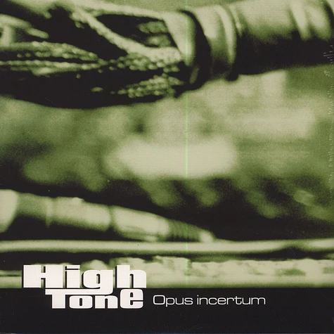 High Tone - Opus Incertum