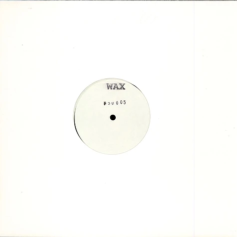 Wax - No. 50005