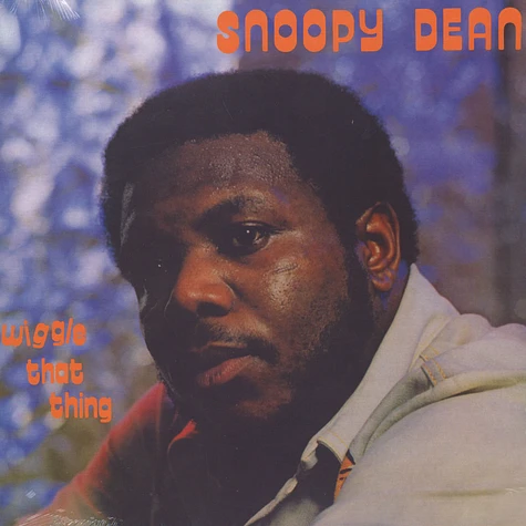 Snoopy Dean - Wiggle That Thing