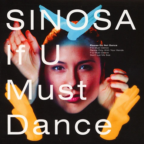 Sinosa - If U Must Dance / The State