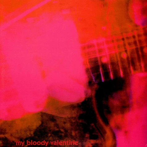 my bloody valentine - Loveless