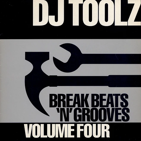 DJ Toolz - Break Beats 'N' Grooves Volume Four