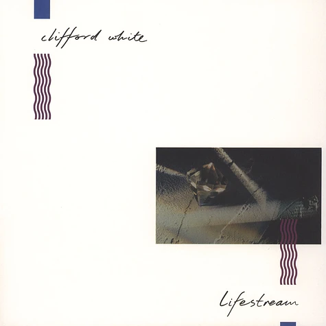 Clifford White - Lifestream