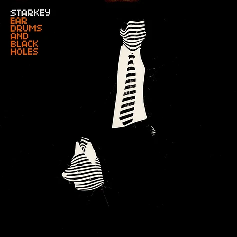 Starkey - Ear Drums And Black Holes