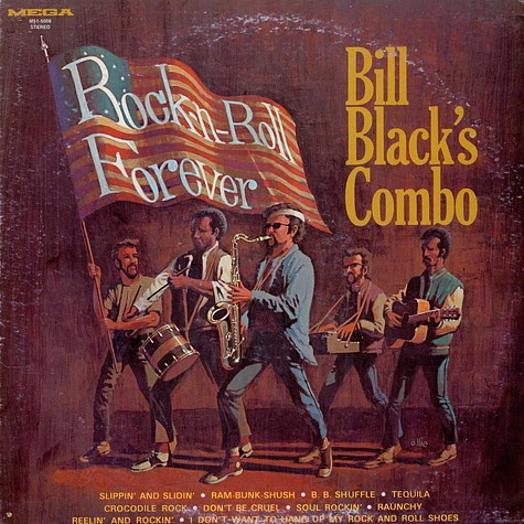 Bill Black's Combo - Rock-n-Roll Forever