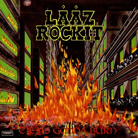 Laaz Rockit - City's Gonna Burn