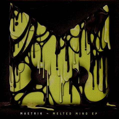 Maetrik - Melted Mind EP