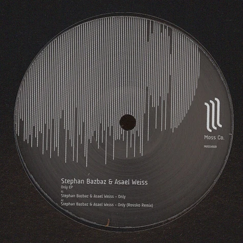 Stephan Bazbaz & Asael Weiss - Only EP