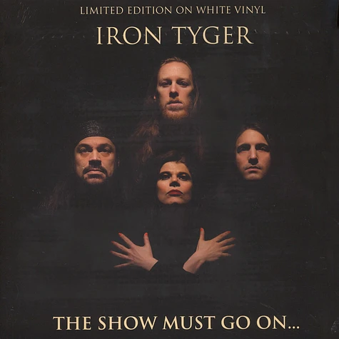 Iron Tyger - The Show Must Go On