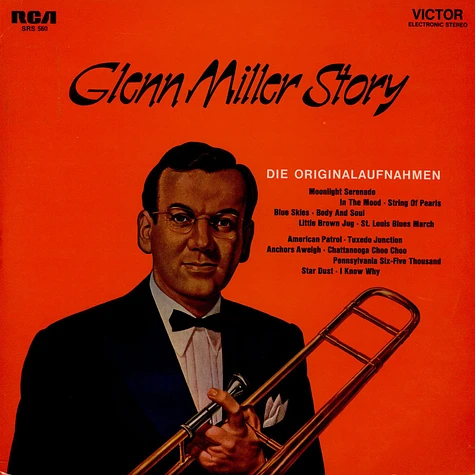Glenn Miller And His Orchestra - Glenn Miller Story