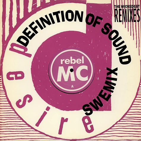 Rebel MC - The Wickedest Sound (The Wickedest Remixes)