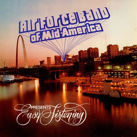 The United States Air Force Band Of Mid-America - Easy Listening