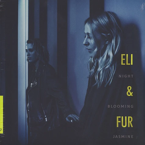 Eli & Fur - Night Blooming Jasmine EP