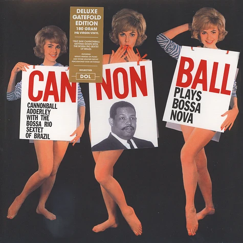 Cannonball Adderley & Sergio Mendes - Cannonball Plays Bossa Nova Gatefold Sleeve Edition