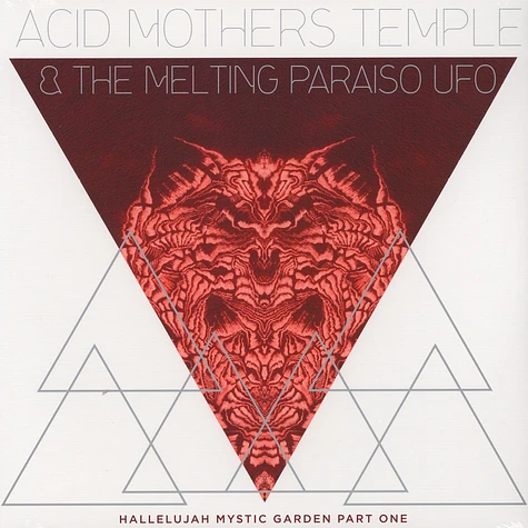 Acid Mothers Temple & The Melting Paraiso UFO - Hallelujah Mystic Garden Part 1