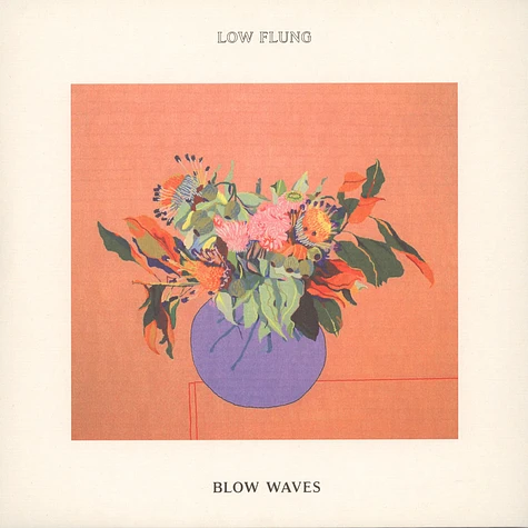 Low Flung - Blow Waves