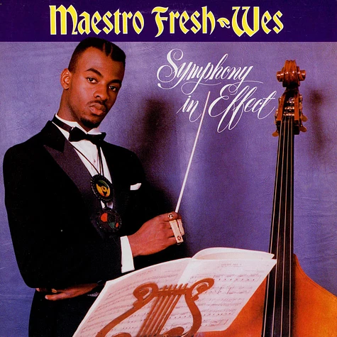 Maestro Fresh-Wes - Symphony In Effect