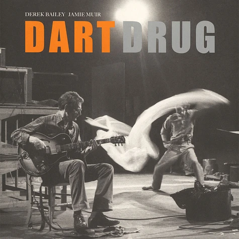 Derek Bailey & Jamie Muir - Dart Drug