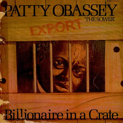 Patty Obassey - Billionaire In A Crate