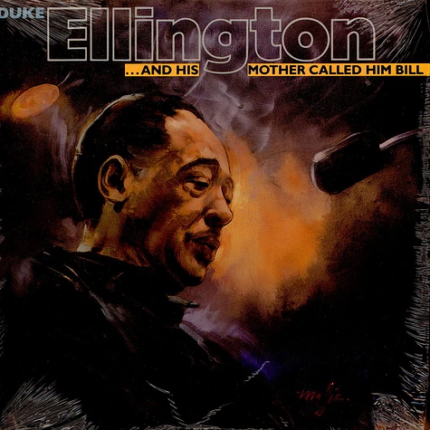 Duke Ellington - "…And His Mother Called Him Bill"