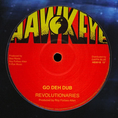 Desi Roots / Revolutionaries - Go Deh Right / Dub