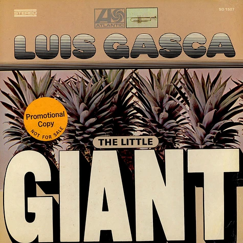 Luis Gasca - The Little Giant