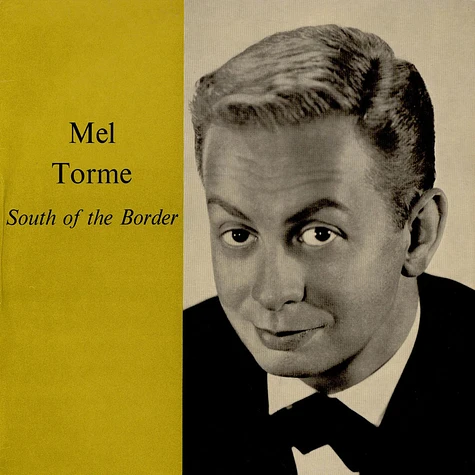 Mel Tormé - South Of The Border