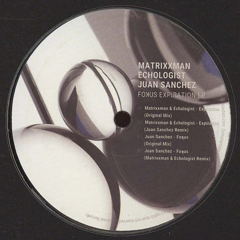 Matrixxman & Echologist / Juan Sanchez - Fokus Expiration EP