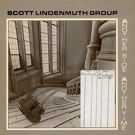 Scott Lindenmuth Group - Another Side Another Time