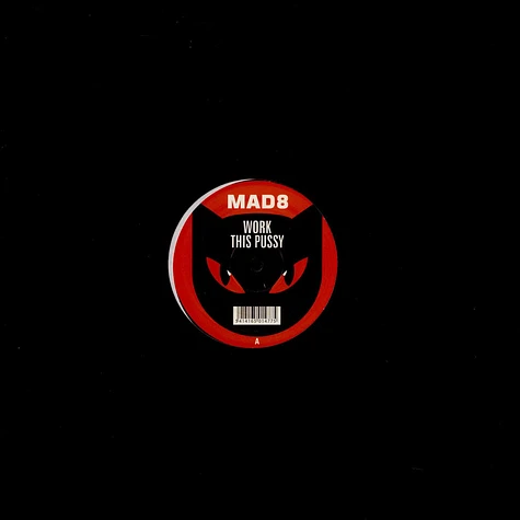 Mad8 - Work This Pussy