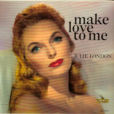 Julie London - Make Love To Me