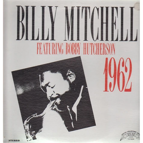 Billy Mitchell - Billy Mitchell Featuring Bobby Hutcherson
